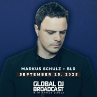 Global DJ Broadcast: Markus Schuzl and BLR (Sep 25 2025)
