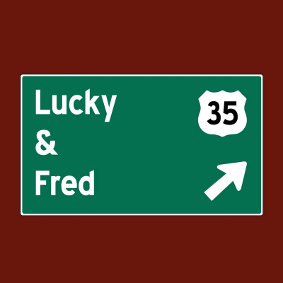 Lucky  Fred