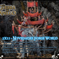 2x15 La Guerra del Anillo: Novedades Forge World