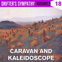 *CARAVAN  KALEIDOSCOPE*