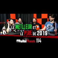 Multicast #114 : Le meilleur et le pire de 2019!