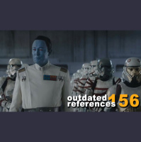 Outdated References 156: Thrawn plus Lower Decks 