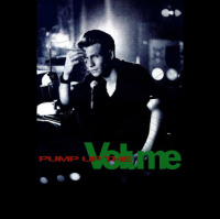 Going on 30: Pump Up the Volume