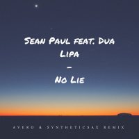 Sean Paul feat. Dua Lipa - No Lie (Avero  Syntheticsax Extended Mix)