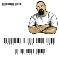 Mattafix - Big City Life (DJ Gonzalez Remix)
