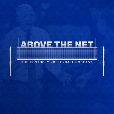 Above The Net: The Kentucky Volleyball Podcast