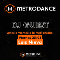 Luis Nieva - Metro FM 95.1 mhz - Part 2 - 25/03/22