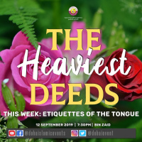 The Heaviest Deeds | Ettiquettes of the Tongue | Ustadh Shahed Razaque