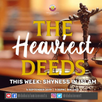 The Heaviest Deeds | Shyness in Islam | Ustadh Shahed Razaque