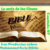 Clase 07, La Cronología de historia judía y su Emigración a Medina, Las profecías sobre Muhammad En La Biblia Sheij Qomi