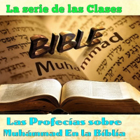 Clase 59, El Paraclito Ahmad la parte Final, Muhammad en la Biblia, Sheij Qomi