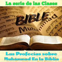 Clase 47, La batalla Badr o Tabuk Isaias 21, Muhammad en la Biblia por Dr. Sheij Qomi, 171209