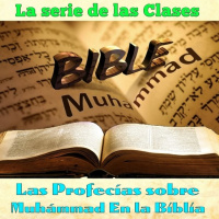 Clase 33, Las profecías sobre Muhámmad En la Biblia 33 170911, Sheij Qomi