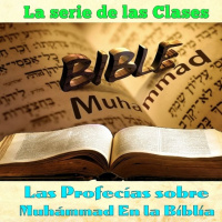 Clase 38, Las profecías sobre Muhámmad En la Biblia 38 170920, Sheij Qomi