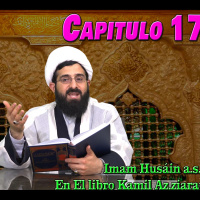 Capitulo 17, Imam Husain a.s en El libro Kamil Az.ziarat, Sheij Qomi, 171022