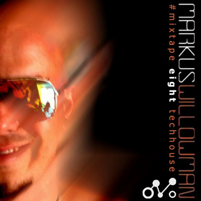 Markus Willowmans Mixtapes