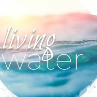 Living Water - October 6, 2019 - Pastor Kevin