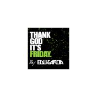 Thank God its Friday by Eduardo Garcia Vol. 6 Guest DJs WE ARE TRASH (21/6/13)