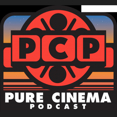 Pure Cinema Podcast