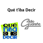 Que Tiba Decir