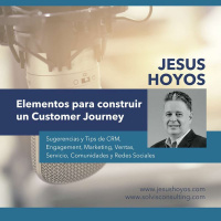Podcast 34 - Elementos para construir un Customer Journey