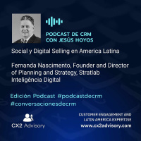 Edición Podcast - Conversaciones De CRM Social Y Digital Selling En America Latina
