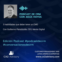 Conversaciones De CRM - Las Destrezas De Un CMO Para El Nuevo Marketing