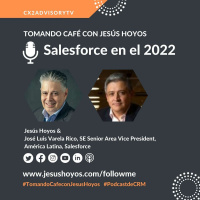 Salesforce En El 2022 Edición América Latina #tomandocafeconjesushoyos