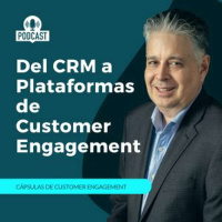Del CRM A Plataformas De Customer Engagement