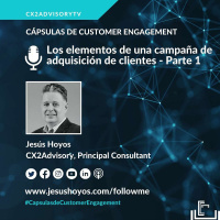 Podcast - Cápsulas De Customer Engagement - Los Elementos De Una Campaña De Adquisición De Clientes