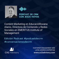 Edición Podcast - Conversaciones De CRM Content Marketing En La Industria De Educación