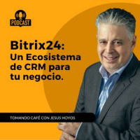 Bitrix24: Un Ecosistema De CRM Para Tu Negocio