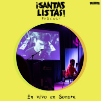 En vivo en Sonora - Festival de Podcasts