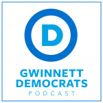 Gwinnett Democrats Podcast