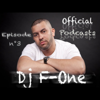 Dj F-One Episode N°3