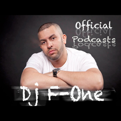 Dj F-one : Official Podcast