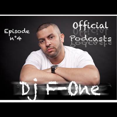 Dj F-one : Official Podcast