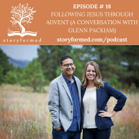 Episode #19: Following Jesus through Advent (A Conversation with Glenn Packiam)
