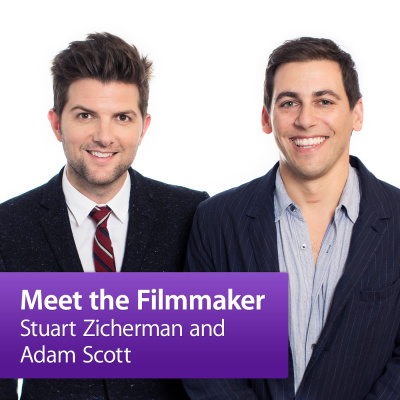 Stuart Zicherman And Adam Scott: Meet The Filmmaker