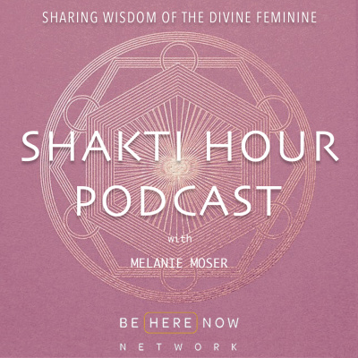 Shakti Hour With Melanie Moser