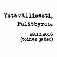 Politbyroo 28.10.2016 - jakso 2