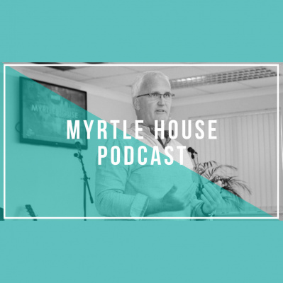 Myrtle House Podcast