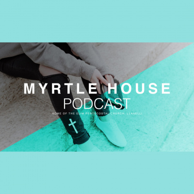 Myrtle House Podcast