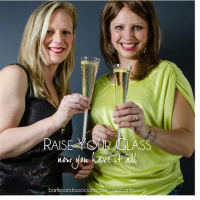 Raise Your Glass Now You Have It All