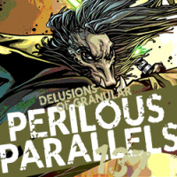 137 - Perilous Parallels