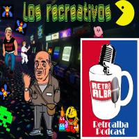 RetroAlba Podcast Episodio 20. Los recreativos, recuerdos de juventud.