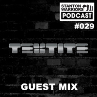 Stanton Warriors Podcast #029 : Tektite Guest Mix