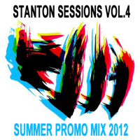 Stanton Warriors Podcast #005 : Stanton Sessions Vol.4 - Summer Promo Mix