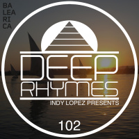 Deep Rhymes Music at Balearica 102