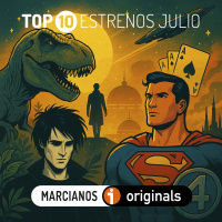 MAR 470. Estrenos de Julio (esta vez, con Cine también)